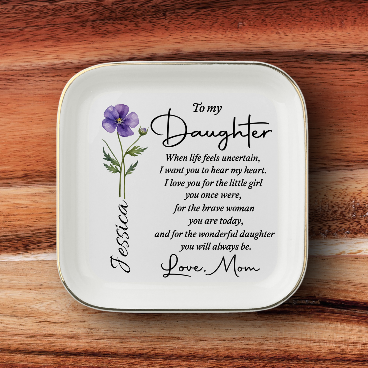 To My Daughter Jewelry Dish – My Greatest Joy