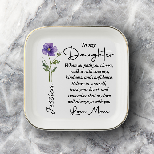 To My Daughter Jewelry Dish – Always Loved