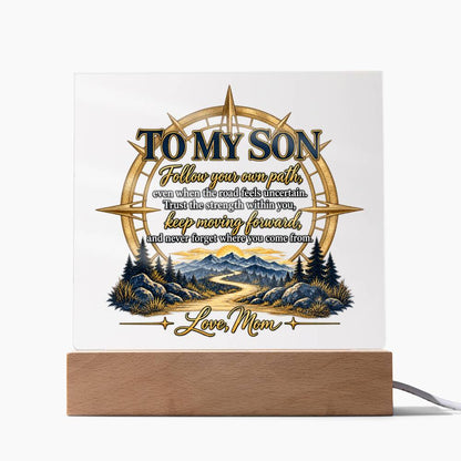 To My Son Compass Plaque, Inspirational Mom to Son Gift, Follow Your Own Path Acrylic Square Plaque, Encouragement Keepsake for Son