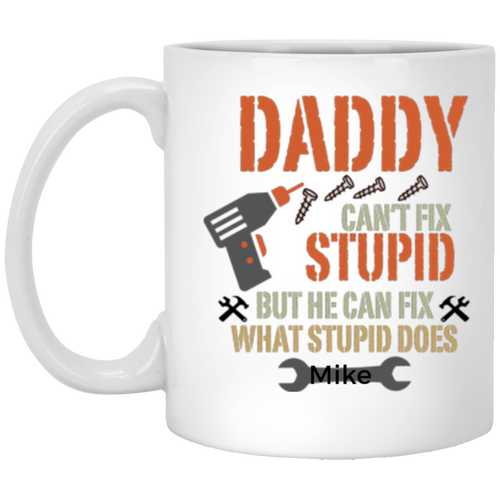 Daddy Fixes Stupid