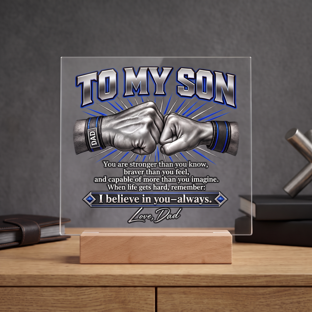 Son Acrylic Plaque, I Believe in You Always Gift, Inspirational Son Keepsake, LED Square Sign for Son's Office or Home Decor