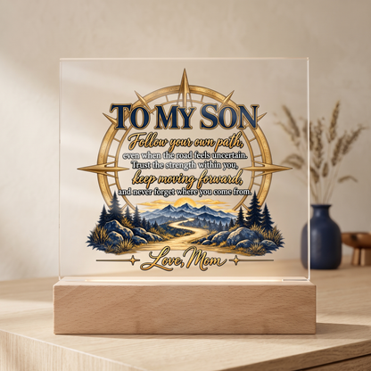To My Son Compass Plaque, Inspirational Mom to Son Gift, Follow Your Own Path Acrylic Square Plaque, Encouragement Keepsake for Son