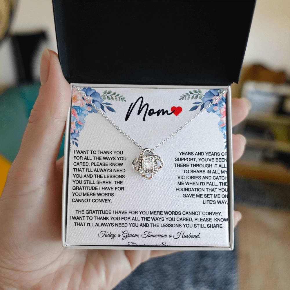 Mom Love Knot From Son