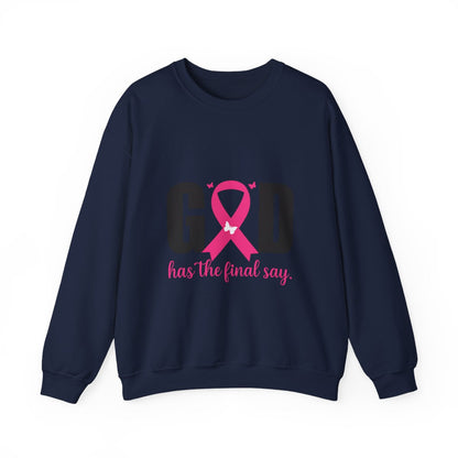 God Has the Final Say T-Shirt, Sweatshirt, Hoodie