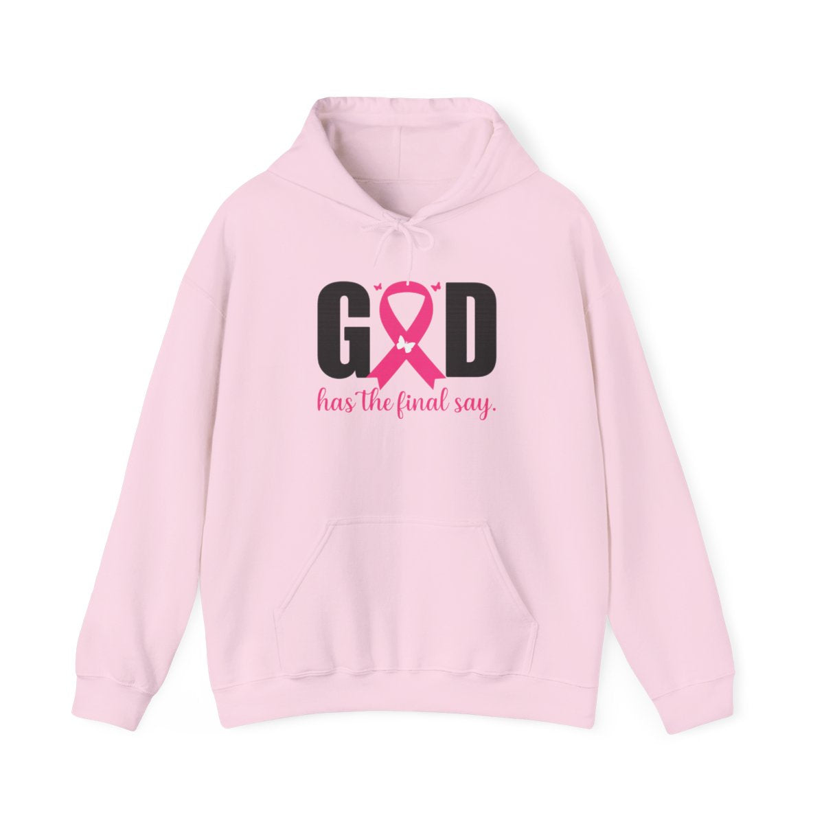 God Has the Final Say T-Shirt, Sweatshirt, Hoodie