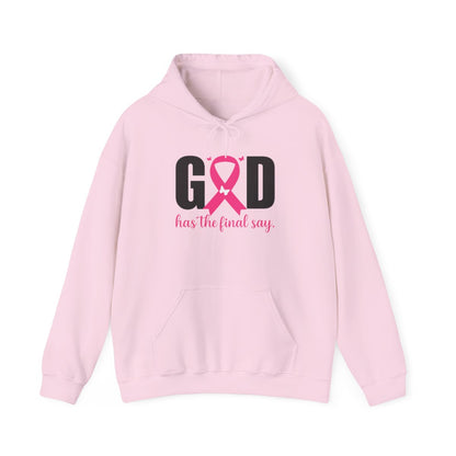 God Has the Final Say T-Shirt, Sweatshirt, Hoodie