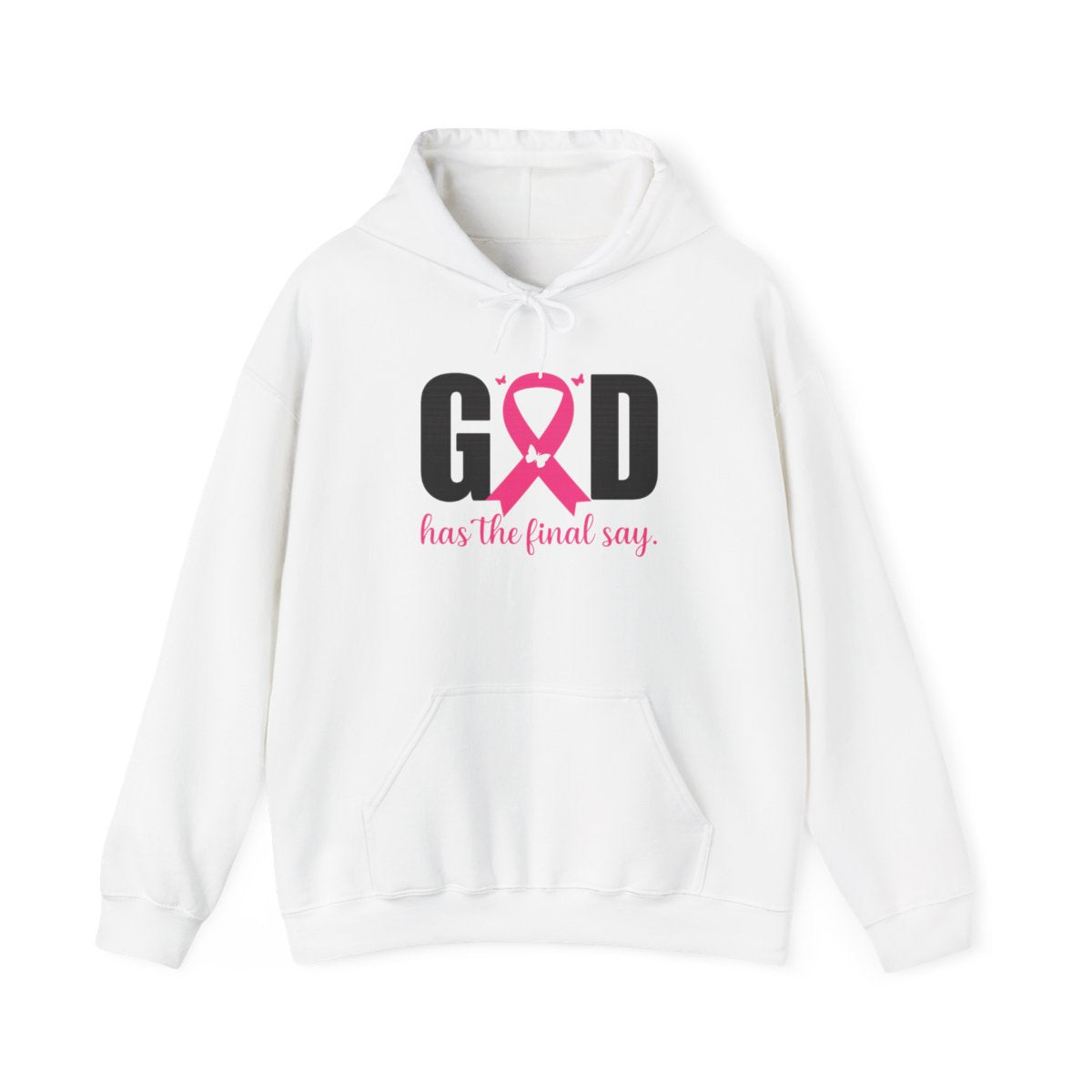 God Has the Final Say T-Shirt, Sweatshirt, Hoodie