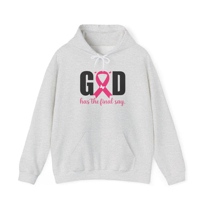 God Has the Final Say T-Shirt, Sweatshirt, Hoodie